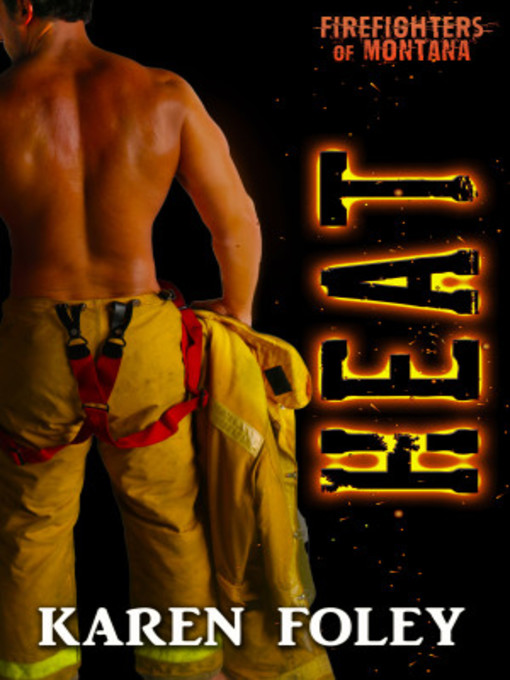 Title details for Heat by Karen Foley - Available